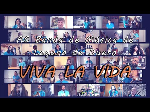 VIVA LA VIDA - AC Banda de Música de Laguna de Duero