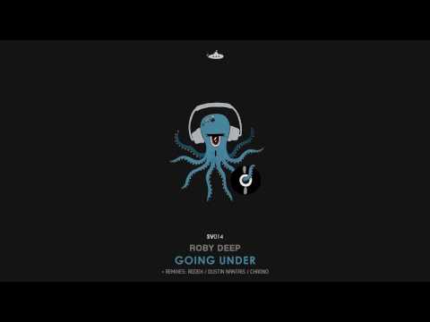 Roby Deep - Going Under (Orginal mix)