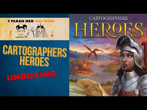 I Teach Her She Wins - Cartographers Heroes (Unboxing and Twists)