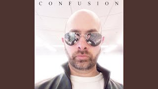 Confusion (FVTURUS Version)