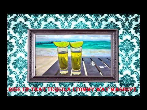 Yves Larock vs Kryder - Rise up that tequila (Tommy Way Mashup)