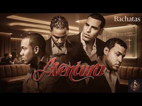 Aventura: Las 30 Canciones Más Añoradas De Bachata 🙏 Mix de Éxitos Aventura.