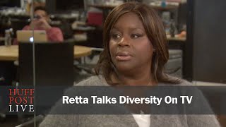 Retta Talks Diversity On TV