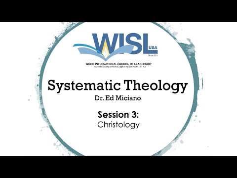 WISL Systematic Theology   03 Christology