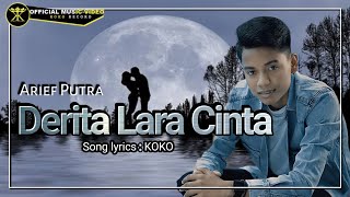 Download lagu Arief Derita Lara Cinta Cinta Suci Kau Khianati... mp3