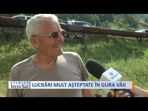 LUCRĂRI MULT AȘTEPTATE ÎN GURA VĂII