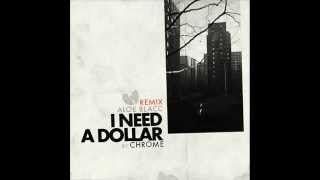 Aloe Blacc &amp; Wu Tang Clan I Need A Dollar Chrome remix