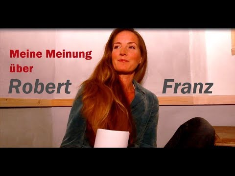 Robert Franz - my experiences!