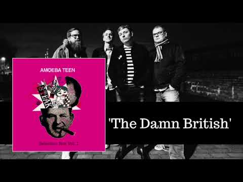 Download Amoeba Teen The Damn British Mp3 dan Mp4 2019