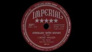 T Bone Walker - Strollin' With Bones