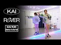 KAI 카이 'Rover' Dance Tutorial | SLOW MUSIC + Mirrored