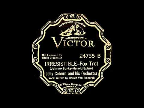1934 Jolly Coburn And His Orchestra - Irresistible - Harold Van Emburgh, V.