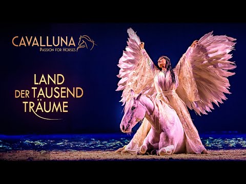CAVALLUNA - Land der Tausend Träume (Tour 2023/2024)