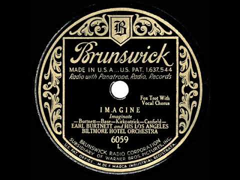 1931 Earl Burtnett - Imagine (Gene Conklin, vocal)