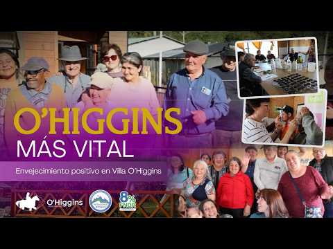 O’Higgins Más Vital | Proyecto FNDR promueve envejecimiento positivo en Villa O’Higgins