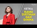 KETIKA KAMU DIHINA DAN DIFITNAH Video Motivasi Spoken Word Merry Riana