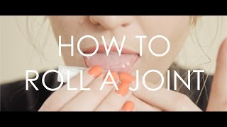 How To Roll A Joint