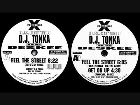 DJ Tonka Vs Deskee - Get On Up (Vocal Mix) [HQ] (3/3)
