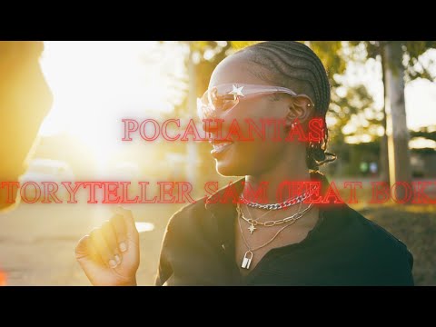 STORYTELLER SAM – POCAHANTAS ft BOKE (Official Video) dir by 19.Kulture