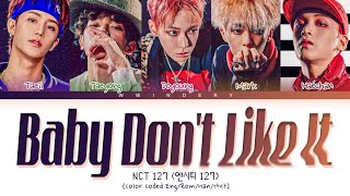 NCT 127 ‘Baby Don’t Like It’ Lyrics (엔시티 127 나쁜 짓 가사) (Color Coded Lyrics)