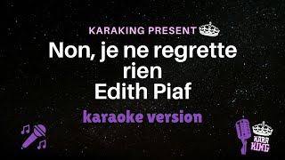 Non, je ne regrette rien Karaoke - Edith Piaf - Version Lyrics - from karaking Karaoke