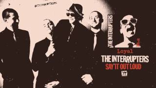 The Interrupters - "Loyal" (Full Album Stream)