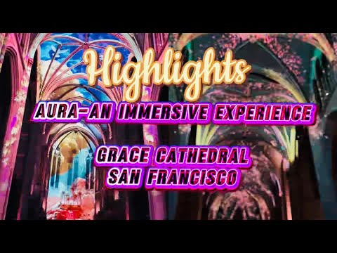 This Light Show Inside a Grace Cathedral Left Me Speechless | AURA at San Francisco ✨#aura #magical