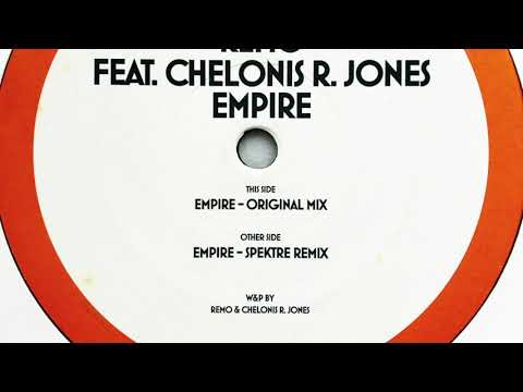 Remo feat. Chelonis R. Jones • Empire (Original Mix) (2007)
