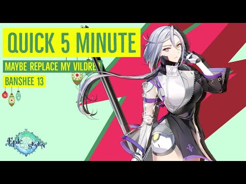 Quick 5 Minute Epic Seven - Operator Sigret Replace My Vildred in Banshee 13.. 🤔