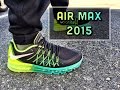 Nike Air Max 2015 ON FEET 