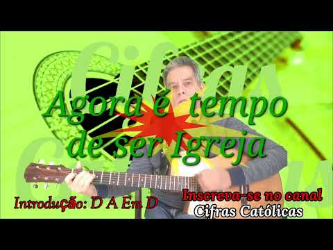Agora É Tempo - Católica