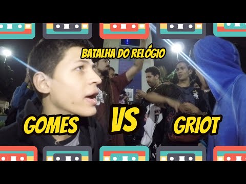 Gomes Vs Griot - Semi final - Batalha do Relógio/Rap df Vlogs - 28/02/2019