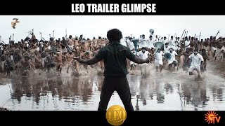 Exclusive:LEO Trailer Glimpse  Sun Tv