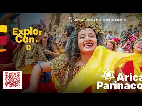 Explora, conecta y disfruta Arica y Parinacota