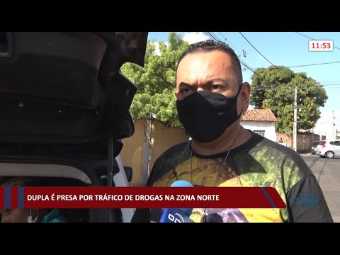 Dupla eÌ presa por traÌfico de drogas na zona norte 26 08 2021