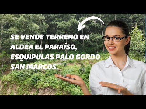 🌳 Terreno en Venta en Aldea El Paraíso, Esquipulas Palo Gordo, San Marcos. ⛰️