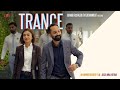 TRANCE Malayalam Movie Whatsapp Status Video Fahad Fazil Nazriya Nazim