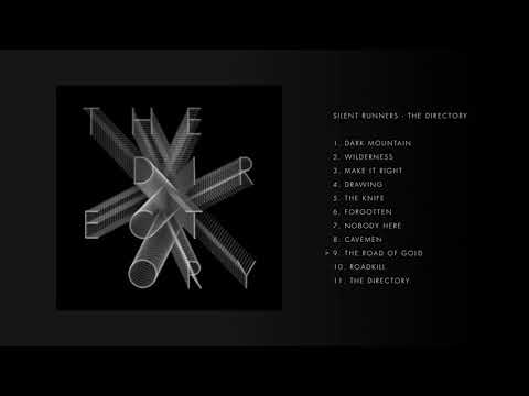 Silent Runners - The Road of Gold