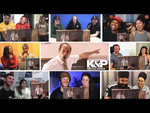 KEY & PEELE - SUBSTITUTE TEACHER REACTION MASHUP