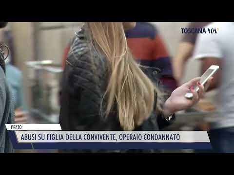 2022-07-19 PRATO - ABUSI SU FIGLIA DELLA CONVIVENTE, OPERAIO CONDANNATO