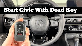 2022 - 2023 Honda Civic - How To Start Your Civic With Dead Remote Key Fob Battery Tutorial