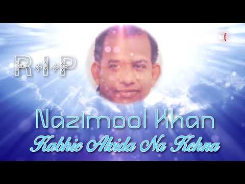 R.I.P Nazimool Khan - Kabhie Alvida Na Kehna