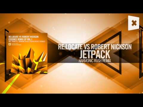 Re:Locate vs. Robert Nickson - Jetpack FULL (Harmonic Rush Remix) Amsterdam Trance