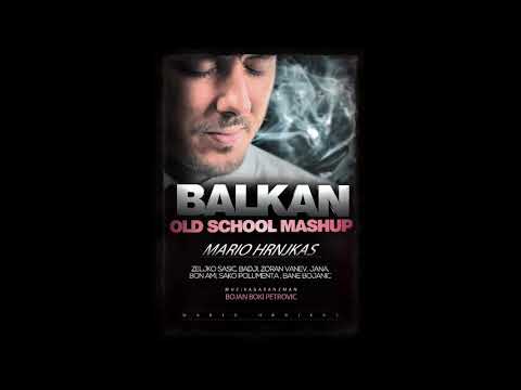 Mario Hrnjkas & Boki - BALKAN OLD SCHOOl MASHUP