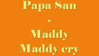 Maddy Maddy Cry Music Video