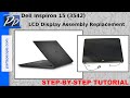 Dell Inspiron 15 3542 3543 LCD Display Assembly Video Tutorial Teardown