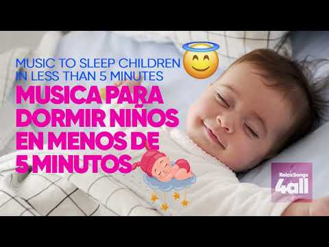👶💤 MÚSICA PARA DORMIR NIÑOS EN MENOS DE 5 MINUTOS 👶💤👦👧😴