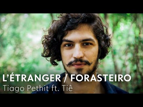 L' étranger / Forasteiro - Thiago Pethit ft. Tiê | Velho Chico TEMA DE MIGUEL
