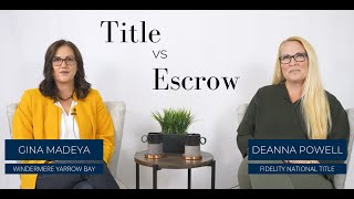 Title vs. Escrow: What's the difference and how do they work