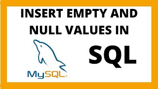 How to insert NULL and empty values in SQL table